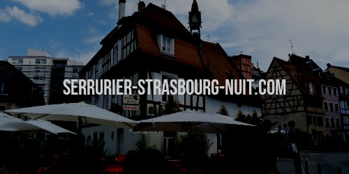 serrurier Strasbourg Krutenau